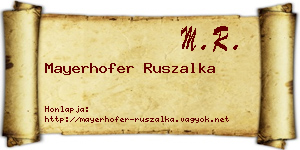 Mayerhofer Ruszalka névjegykártya